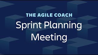 Sprint Planning Meetings  Agile Coach 2019 [upl. by Ruyam63]