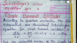 Schrodingers wave equation for SIMPLE HARMONIC OSCILLATOR  part 1 [upl. by Jacinthe]