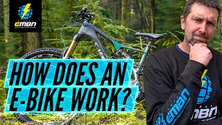 How Does An Electric Bike Work  The Basics Of An EMTB [upl. by Lowery]