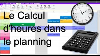 Calcul dheures dans le planning [upl. by Nialb]