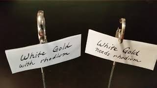 Why White Gold Needs Rhodium Plating [upl. by Yuzik]