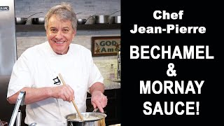 Bechamel and Mornay Cheese Sauce  Chef JeanPierre [upl. by Illak]