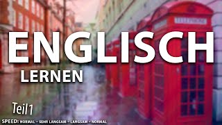 Englisch lernen für Absolute Anfänger Teil 1 von 2 [upl. by Stubstad]