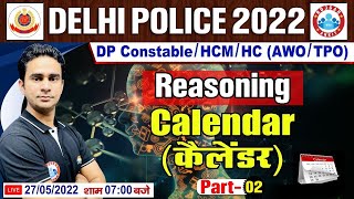 Calendar In Reasoning  Calendar Reasoning Tricks  Reasoning For Delhi Police 36 DP HCM Reasoning [upl. by Umeh37]