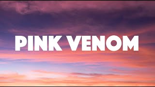 BLACKPINK  Pink Venom Lyrics [upl. by Hako]