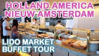 Nieuw Amsterdam Lido Market Buffet Food Tour Holland America [upl. by Etnovahs]