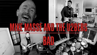 Bad U2 cover  Mike Massé and the U2bers [upl. by Modeste311]