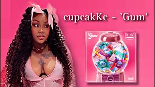 CupcakKe  Gum Official Audio [upl. by Donegan]