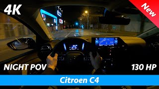 Citroen C4 2021 Shine  Night POV Test drive amp full review in 4K  LED Headlights test [upl. by Anilas]