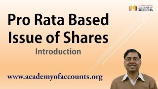 2 Pro Rata Based Issue of Shares Introduction [upl. by Auqenat]