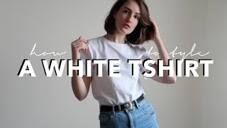 8 Ways to Style a White TShirt  emmaraquel [upl. by Claretta]