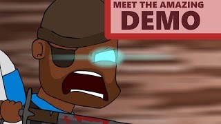 Meet the Amazing Demoman [upl. by Albert]