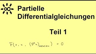 Partielle Differentialgleichungen Teil 1 Sprechweisen [upl. by Aihset]