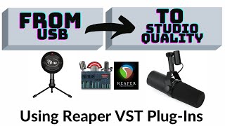 Make a USB Mic sound like a Studio Mic using Voicemeeter and Reaper [upl. by Querida560]