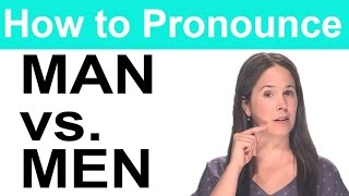 How to Pronounce MAN vs MEN  American English [upl. by Anola]