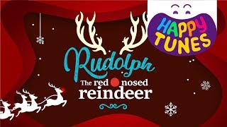 Rudolph The Red Nosed Reindeer Kids Songs Video Lyric  Happy Tunes [upl. by Alberta52]