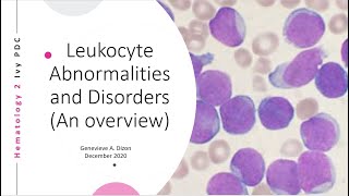 Leukocyte Abnormalities and Disorders An overview [upl. by Pass640]