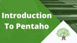 Introduction To Pentaho [upl. by Irvin98]