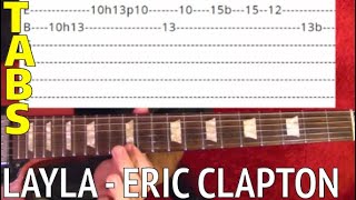 Layla  Eric Clapton  Guitar Lesson WITH TABS [upl. by Orelle]