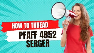 Pfaff 4852 How to Thread 5 Spools AKA safety stitch [upl. by Guntar]