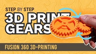 Create Custom 3D Printable Gears in Fusion 360  Practical Prints 1 [upl. by Tama]