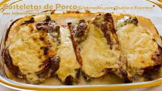 Costeletas de Porco Gratinadas com Queijo e Fiambre [upl. by Corny]