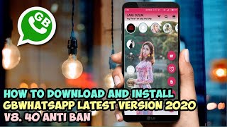 How To Download And Install GBWhatsApp Pro Latest Version For Android [upl. by Recnal]