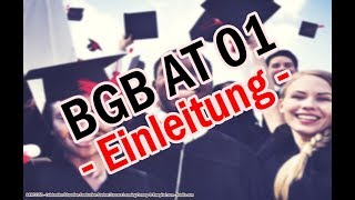 BGB AT 01  Die Einleitung [upl. by Akemet]