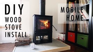 DIY Wood Stove INSTALL in MOBILE HOME [upl. by Alake67]