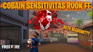 TESTING SETTING DAN SENSITIVITAS RUOK FF DI RANKED AUTO HEADSHOT  FREE FIRE INDONESIA [upl. by Eenattirb]