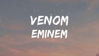 Eminem  Venom Lyrics [upl. by Mckenna]