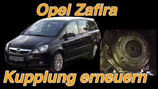 Opel Zafira B  Kupplung wechseln [upl. by Amalle]