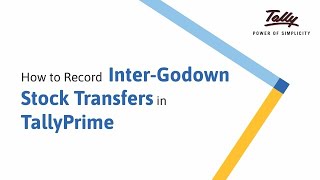 How to Record Inter Godown Stock Transfer in TallyPrime  Tally Learning Hub [upl. by Decker]