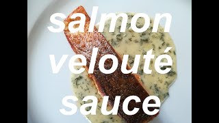 pan fried salmon fillet with a classic dill velouté sauce [upl. by Rombert525]