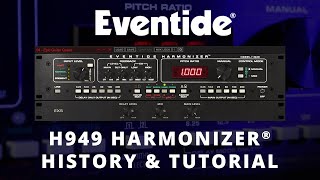 Eventide H949 Harmonizer® History amp Plugin Overview [upl. by Isyad]