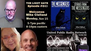 THE LIGHT GATE  Mike Clelland  UFOs Owls amp the Paranormal Connection [upl. by Dinah]