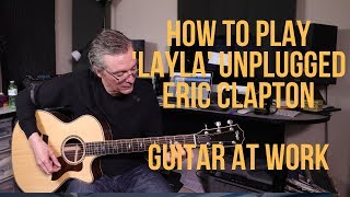 How to play Layla Unplugged by Eric Clapton [upl. by Nowed]