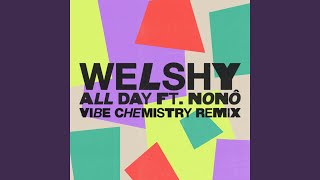 All Day Vibe Chemistry Remix [upl. by Aloysia550]