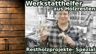 RestholzprojekteSpezial quotWerkstatthelferquot  kleine DIY Projekte aus Restholz [upl. by Fancie]