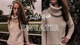 Crochet Quick And Easy Turtle Neck Sweater [upl. by Anurb]