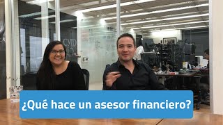 ¿Qué hace un asesor financiero [upl. by Mayrim]