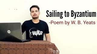 Sailing to Byzantium Poem by W B Yeats in Hindi summary Explanation and full analysis [upl. by Aneleh]