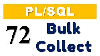 PLSQL tutorial 72 Introduction to PLSQL Bulk Collect in Oracle Database [upl. by Rika]