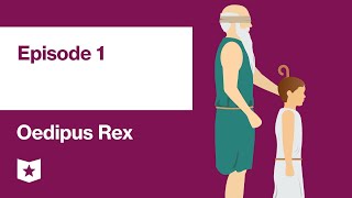 Oedipus Rex by Sophocles  Episode 1 [upl. by Eniamaj328]