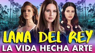 LA VIDA DE LANA DEL REY  El nacimiento del ícono [upl. by Devon901]