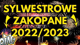 SYLWESTROWE ZAKOPANE 20222023 [upl. by Anaeel830]