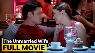 ‘The Unmarried Wife’ FULL MOVIE  Angelica Panganiban Dingdong Dantes [upl. by Arola]