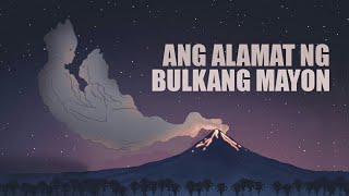 ANG ALAMAT NG BULKANG MAYON  The Legend of Mayon Volcano  Taleboost [upl. by Ayotac]