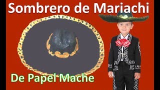 COMO HACER UN SOMBRERO  SOMBRERO CHARRO  MARIACHI  RECICLAJE LMI [upl. by Averi]