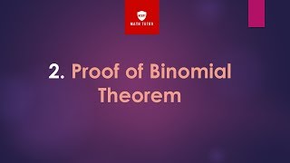 class 11 mathsChapter 8 Binomial theoremProof of Binomial Theorem in EnglishNCERT [upl. by Odrarej]